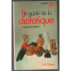Le guide de la diététique