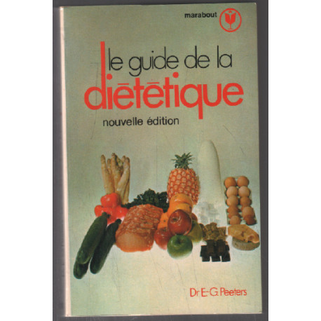 Le guide de la diététique