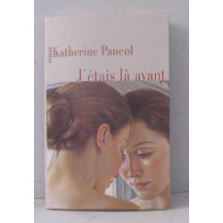 J'étais là avant