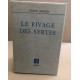Le rivage des syrtes / exemplaire numeroté