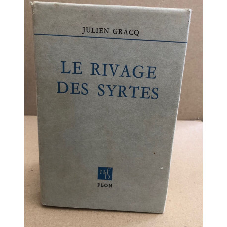 Le rivage des syrtes / exemplaire numeroté