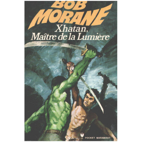 Bob morane / xhatan maitre de la lumière