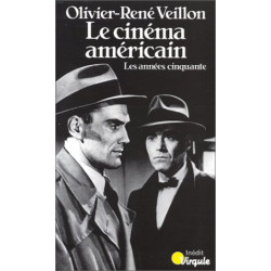 Le Cinéma américain Tome 1 : Les Années cinquante