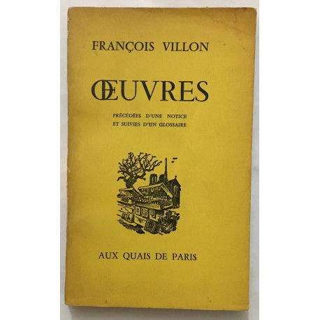 Oeuvres (précédées d'une notice et suivies d'un glossaire