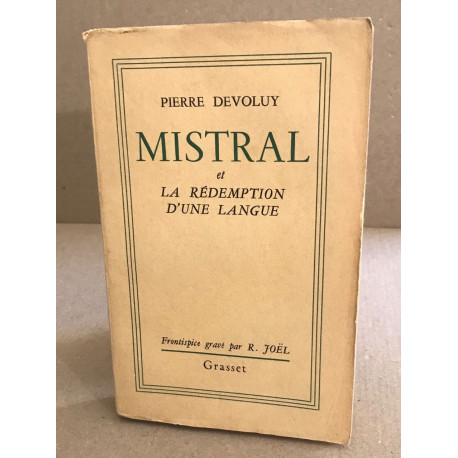 Mistral et la rédemption d'une langue