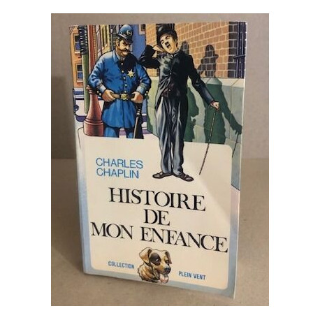 Histoire de mon enfance