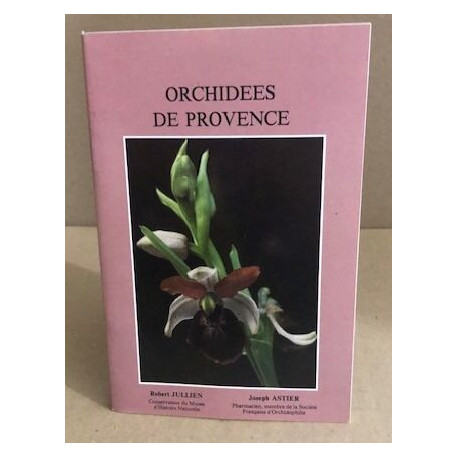 Orchidées de provence / photographies en couleurs