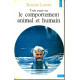 Trois essais sur le comportement animal et humain