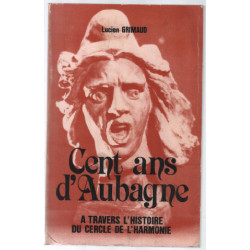 Cent ans d'aubagne