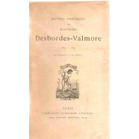 Oeuvres poetiques 1819-1859 / les enfants et les meres