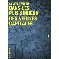 Dans les plis sinueux des vieilles capitales
