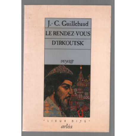 Le Rendez-vous d'Irkoutsk