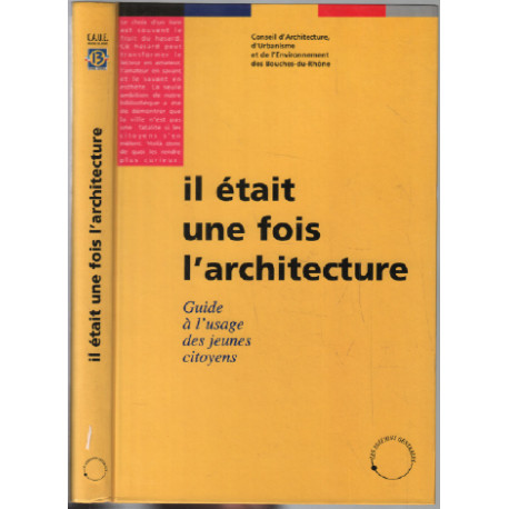 Il était une fois l'architecture : Guide à l'usage des jeunes citoyens