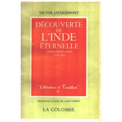 Découverte de l'inde eternelle / correspondance ( 1828-1832 )