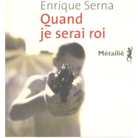 Quand je serai roi