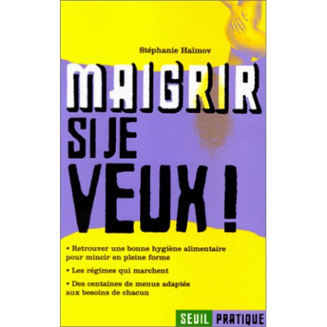 Maigrir si je veux