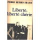 Liberté liberté chérie