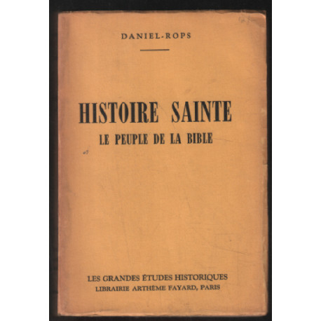 Histoire sainte : le peuple de la bible