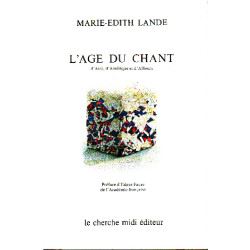 L'age du chant : d'asie d'amerique et d'ailleurs
