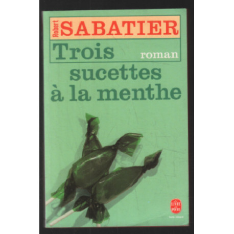 Trois Sucettes A La Menthe