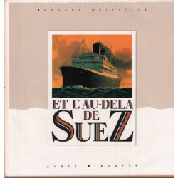 Et l'au delà de suez ( + emboitage rigide )