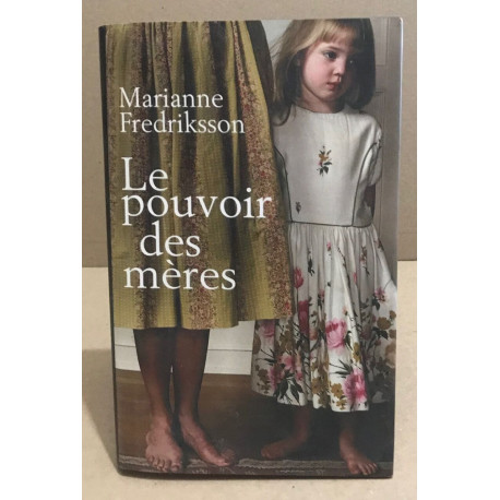 Le pouvoir des mères