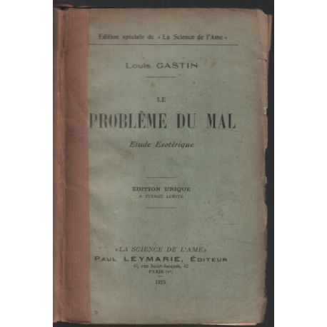 Le problème du mal : étude ésoterique (édition unique à tirage limité)