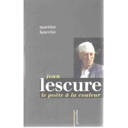 Jean Lescure le poète et la couleur