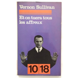 Et on tuera tous les affreux