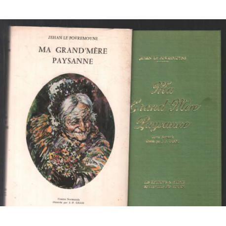 Ma grand'mère paysanne (contes normands)