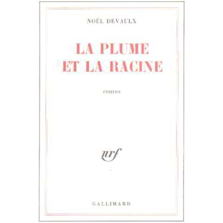 La plume et la racine