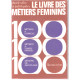 Le livre des métiers féminins