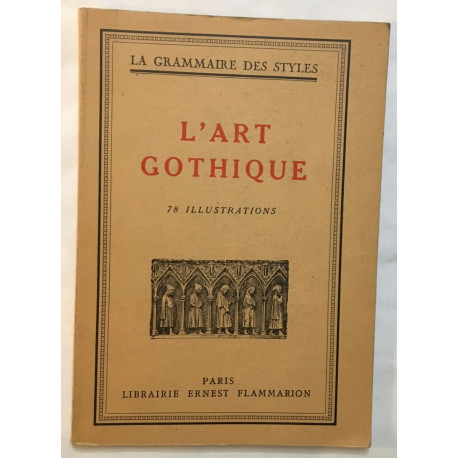 L' Art gothique (78 illustrations)
