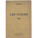 Les fleurs/ traite complet de la culture des fleurs et...