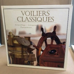 Voiliers classiques. Accastillage - Gréements - Equipements