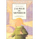 J'ai peur du monsieur