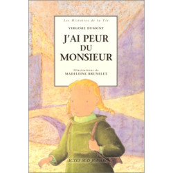 J'ai peur du monsieur