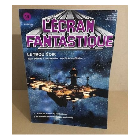 L'ecran fantastique n° 14 / le trou noir