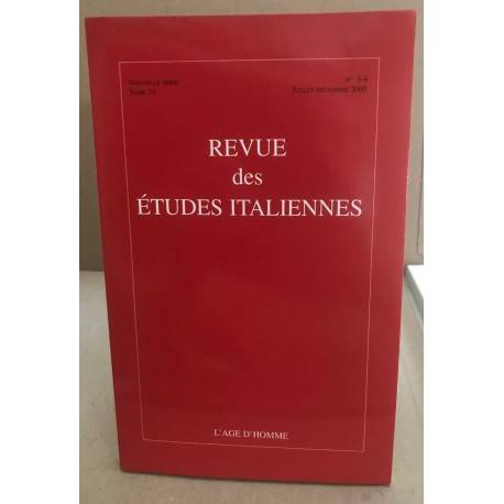 Revue Des Etudes Italiennes N°51 (3-4)