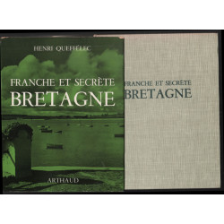 Franche et secrète Bretagne (nombreuses photographies noir&blanc)
