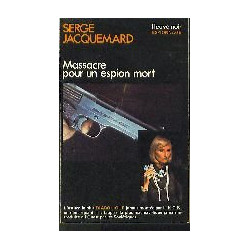 Massacre pour un espion mort