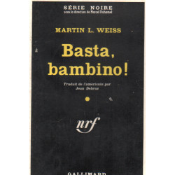 basta bambino / série noire n°647