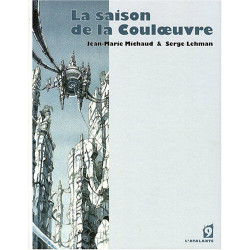 La saison de la Couloeuvre