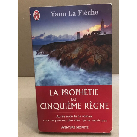 La prophétie du cinquième règne