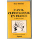 L'anti-cléricalisme en fance : de 1815 à nos jours