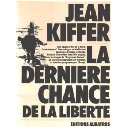 La derniere chance de liberte