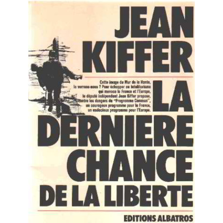 La derniere chance de liberte