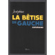 La bêtise de gauche