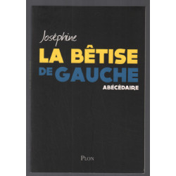 La bêtise de gauche