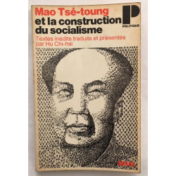 Mao Tsé-Toung et la construction du socialisme